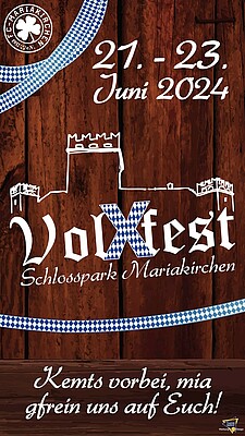Banner 5. Schlosspark VolXfest Mariakirchen, Festauszug der Vereine, Bieranstich durch Bürgermeister Christoph Brunner, Musikalische Unterhaltung mit der Band "Unterbiere", Wahl des "Mariakirchner VolXfest Kine"