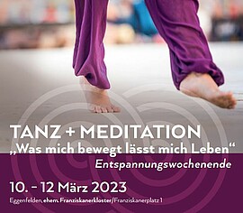 Banner Entspannungswochenende mit Tanz und Meditation "Was mich bewegt lässt mich Leben"